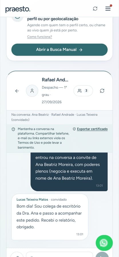 Conversa privada com o advogado dentro da plataforma, com contatos mascarados